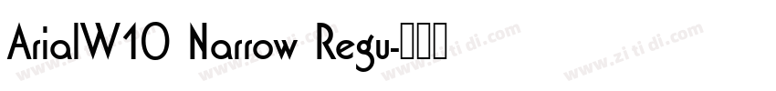 ArialW10 Narrow Regu字体转换